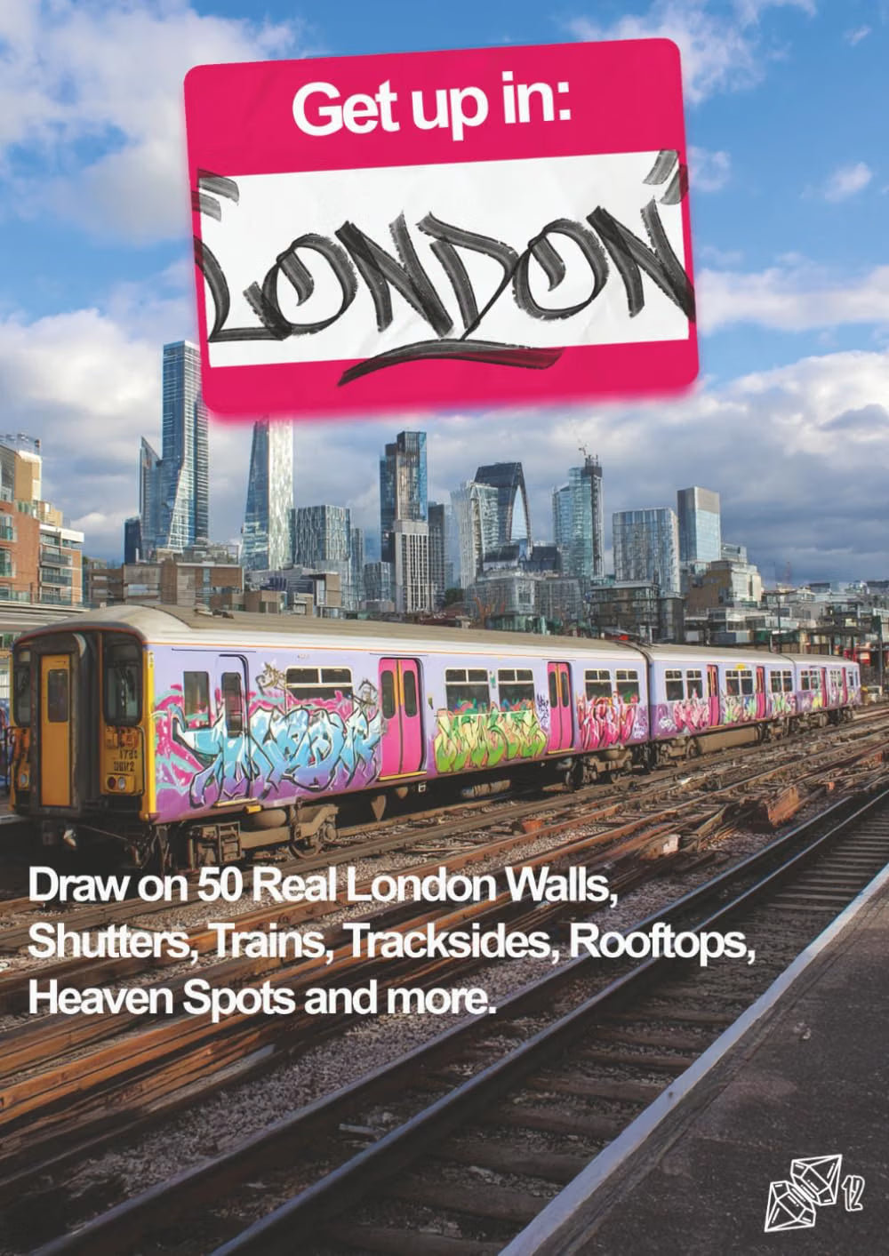Get Up in London: A Graffiti & Street Artist's Sketchbook