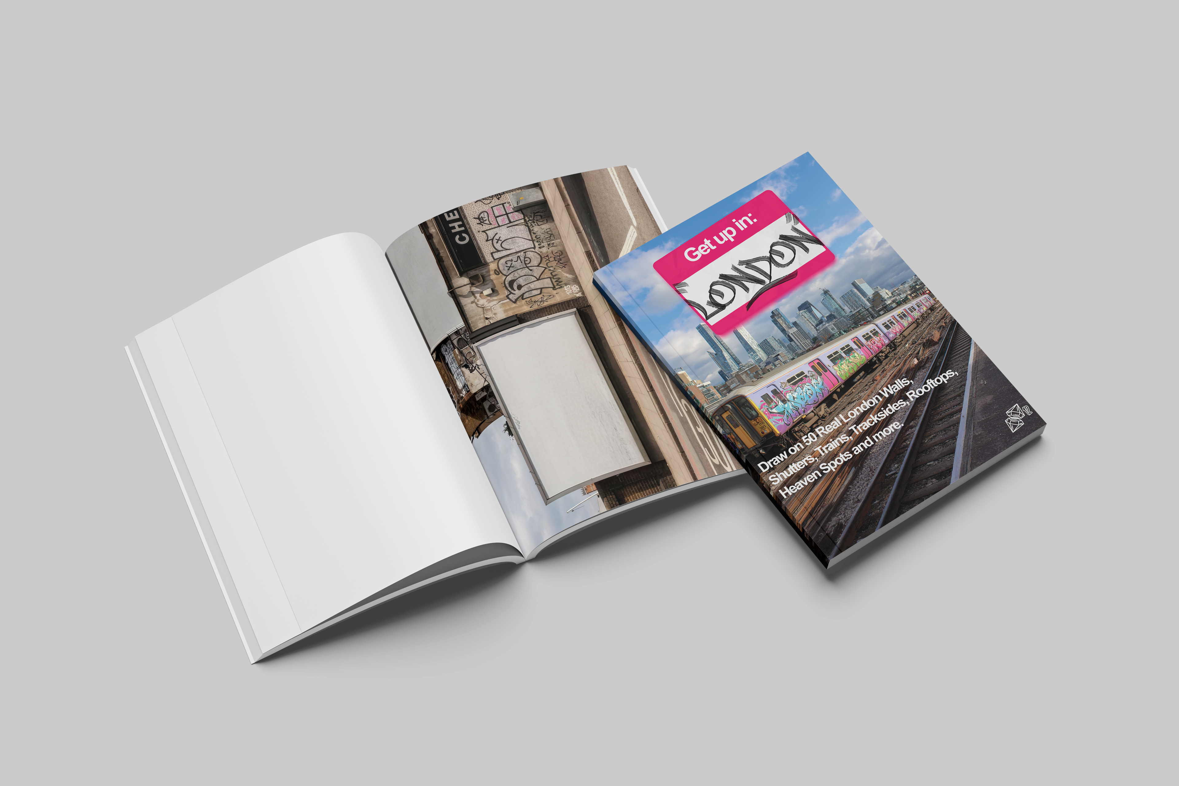 Get Up in London: A Graffiti & Street Artist's Sketchbook